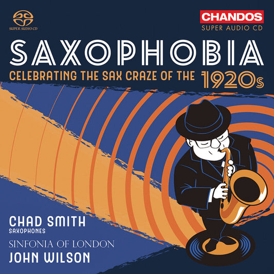 Chad Smith - Saxophobia - Celebrating The Sax Craze Of The 1920 [CD] [New CD]