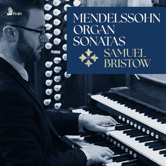 Samuel Bristow - Mendelssohn: 6 Organ Sonatas Op. 65 [CD] [New CD]