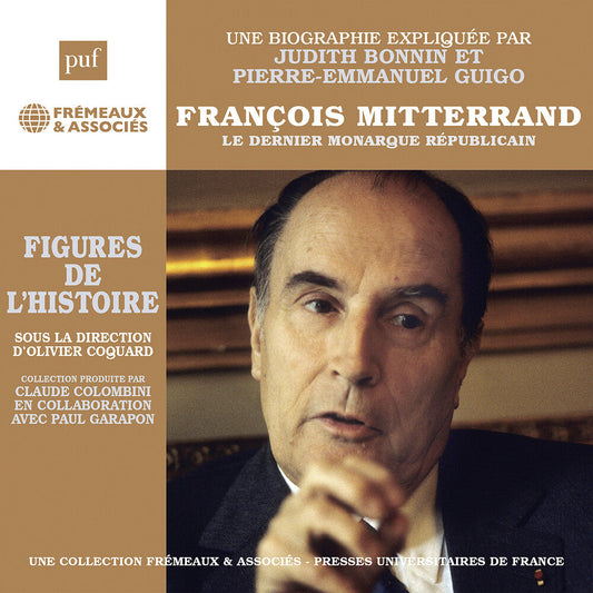 Pierre Guigo -Emmanuel - Francois Mitterr & Le Dernier Monarque Republicain [CD] [New CD]