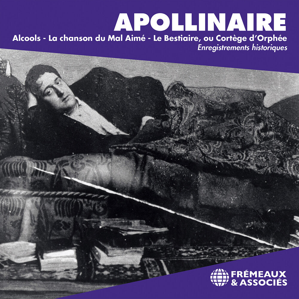 Guillaume Apollinaire: Alcools - La Chanson Du - Guillaume Apollinaire: Alcools - La Chanson Du [CD] [New CD]