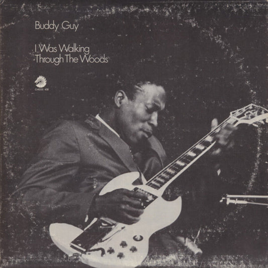Buddy Guy - I Was Walking Through The Woods [180 Gram] [New Vinyl]