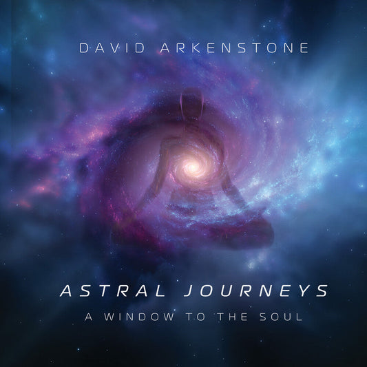 David Arkenstone - Astral Journeys: A Window To The Soul (Mod) [CD] [New CD]