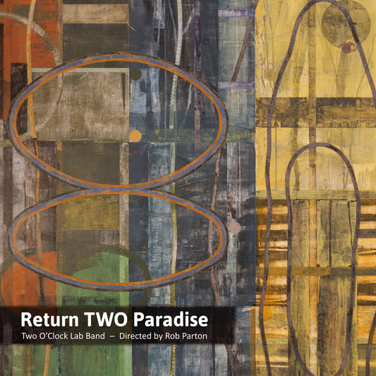 Two O'Clock Lab Band - Return Two Paradise [Digipak] [New CD]