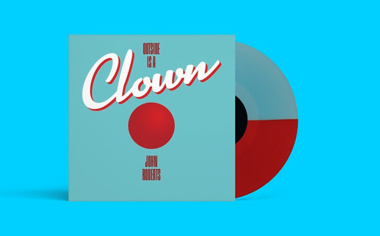 John Roberts - Outside Is A Clown [Colored Vinyl] [New Vinyl]