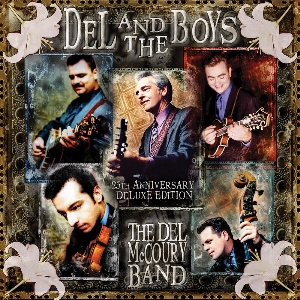 Del Mccoury  Band - Del & The Boys - 25th Anniversary [Deluxe] [New CD]