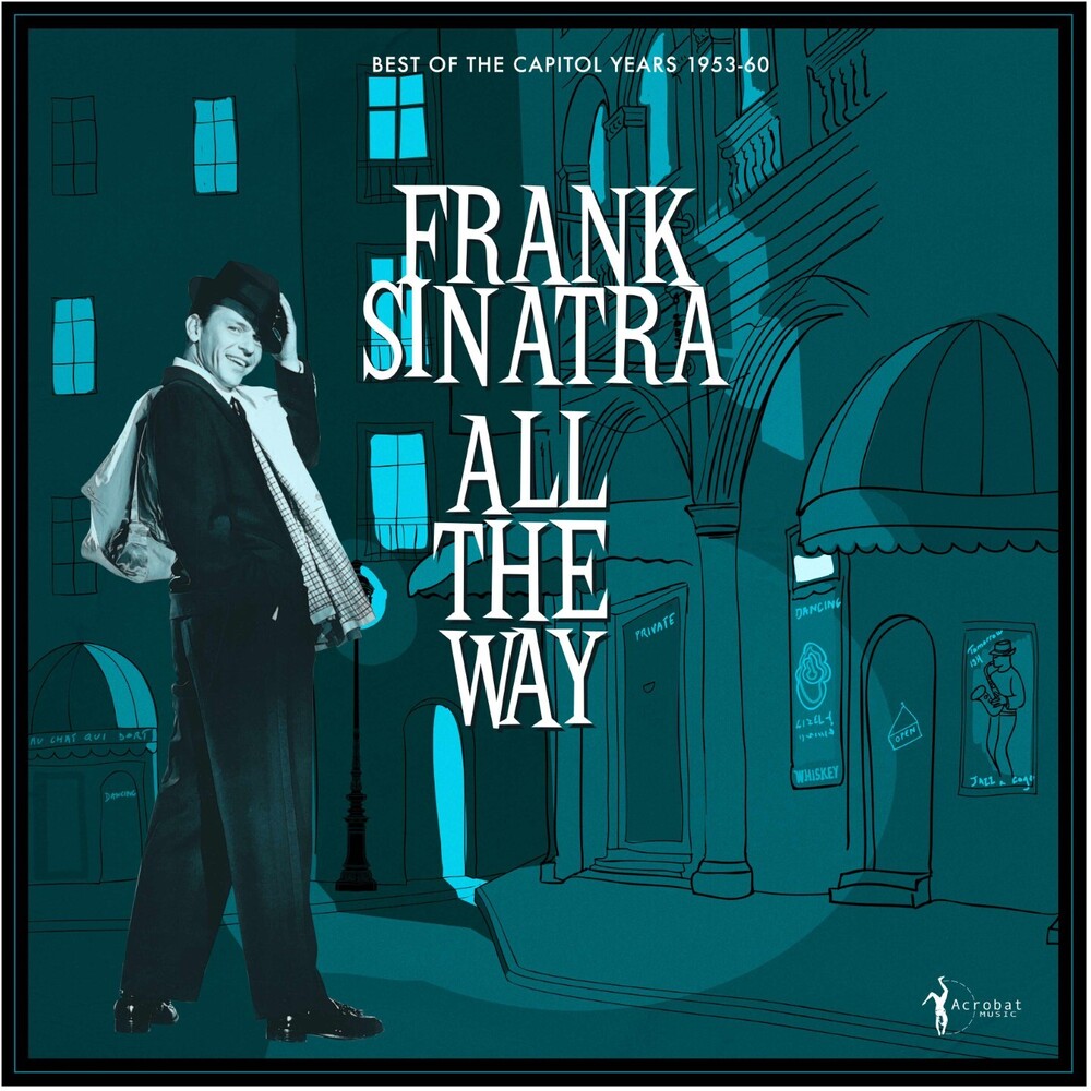 Frank Sinatra - All The Way: Best Of The Capitol Years 1953-60 [LP] [New Vinyl]