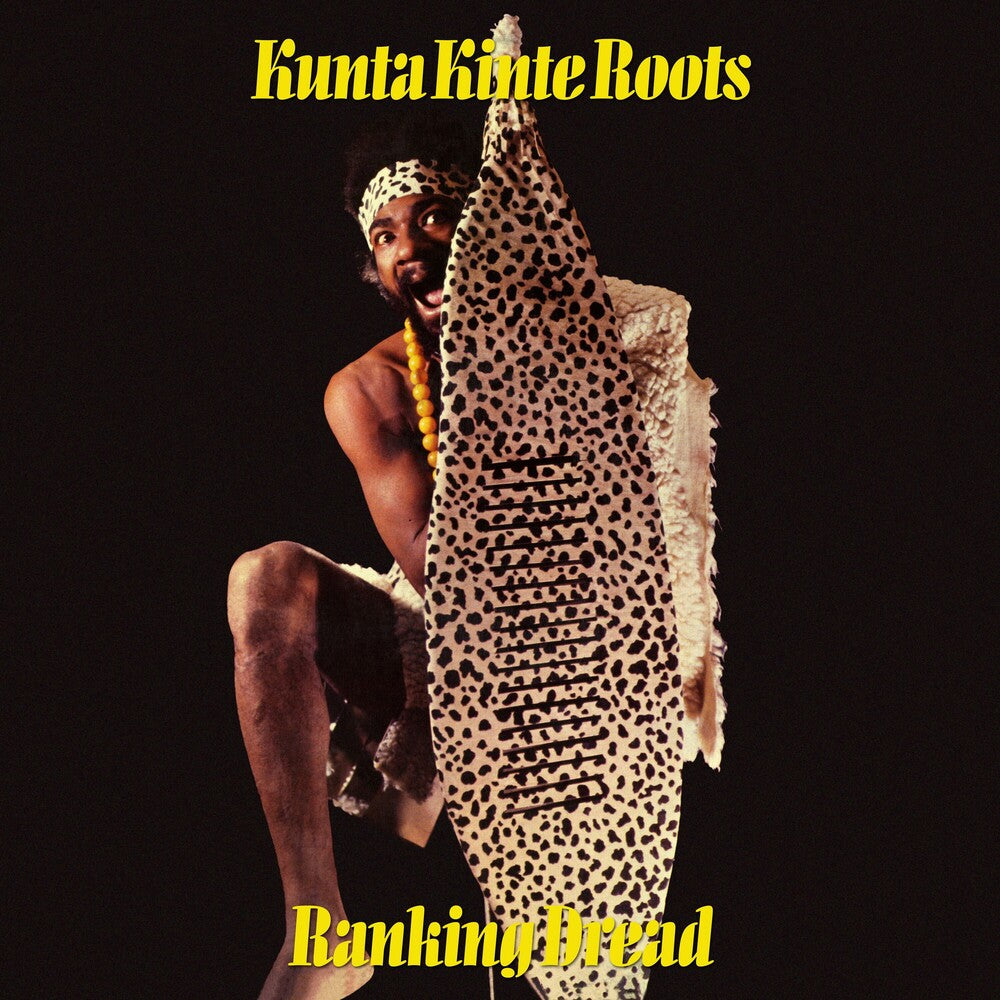 Ranking Dread - Kunta Kinte Roots [LP] [New Vinyl]