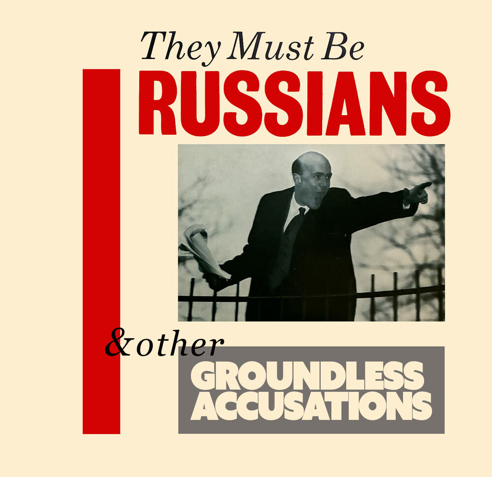 They Must Be Russians - And Other Accusations [CD] [New CD]