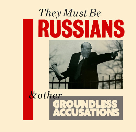 They Must Be Russians - And Other Accusations [CD] [New CD]