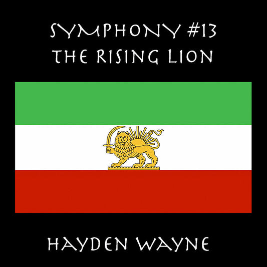 Hayden Wayne - Symphony 13: the Rising Lion [CD] [New CD]