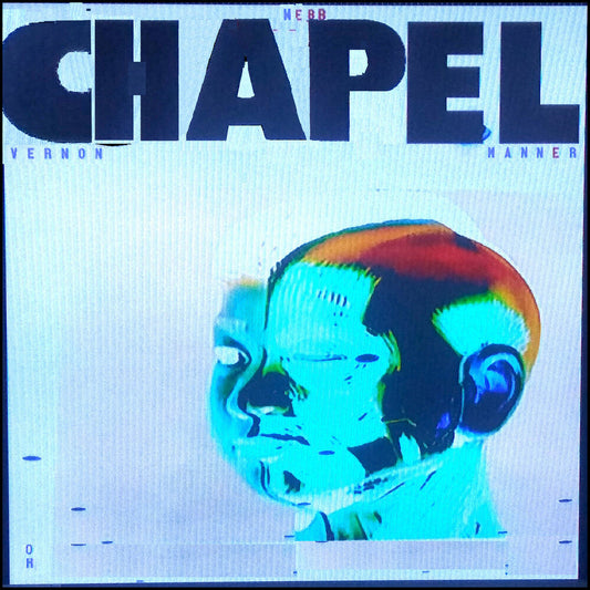 Webb Chapel - Vernon Manner [LP] [New Vinyl]