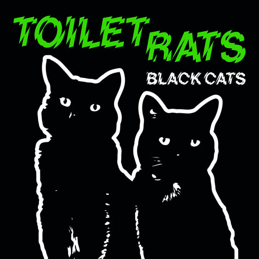 Toilet Rats - Black Cats [LP] [New Vinyl]
