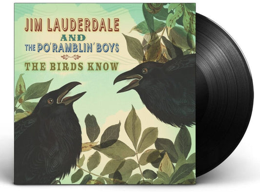 Jim Lauderdale  & The Po' Ramblin' Boys - Birds Know [LP] [New Vinyl]