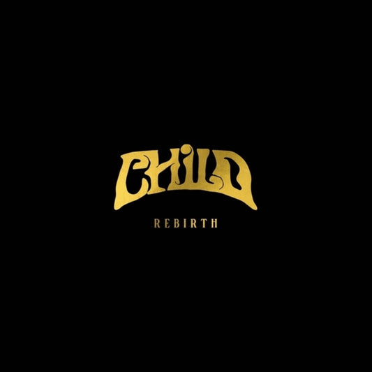Child - Rebirth (gold Vinyl) [LP] [New Vinyl]