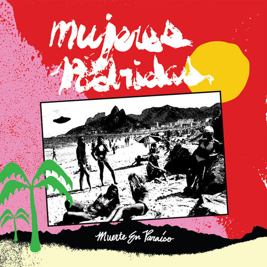 Mujeres Podridas - Muerte En Paraiso [LP] [New Vinyl]