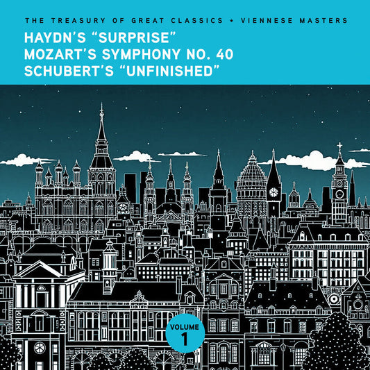Ljubljana Symphony Orchestra & Slovak Phil Orch - The Treasury of Great Classics - Viennese Masters - Vol. 1. Haydn's "Surprise", Mozart's Symphony No. 40 & Schubert's "Unfinishe [CD] [New CD]