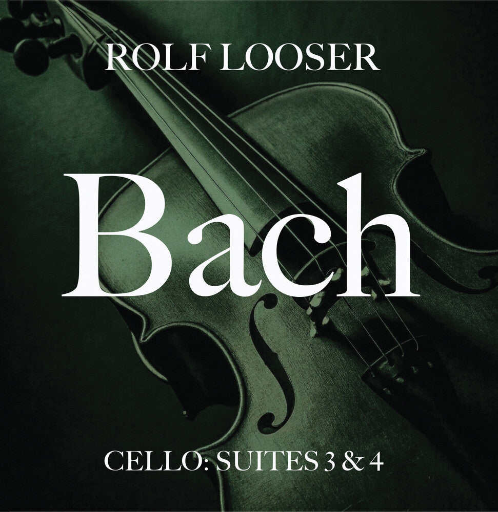 Looser, Rolf - Bach - Cello: Suites 3 & 4 [CD] [New CD]