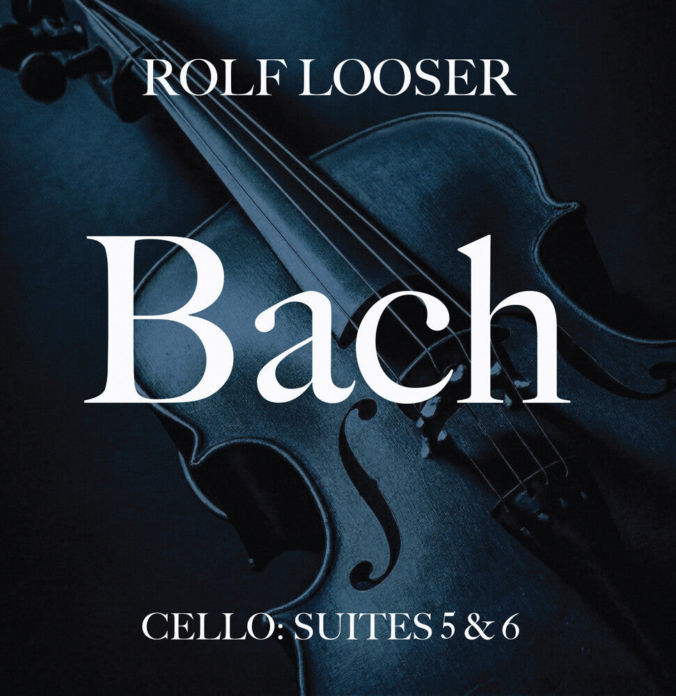 Looser, Rolf - Bach - Cello: Suites 5 & 6 [CD] [New CD]