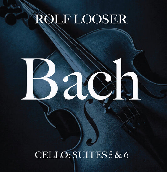 Looser, Rolf - Bach - Cello: Suites 5 & 6 [CD] [New CD]