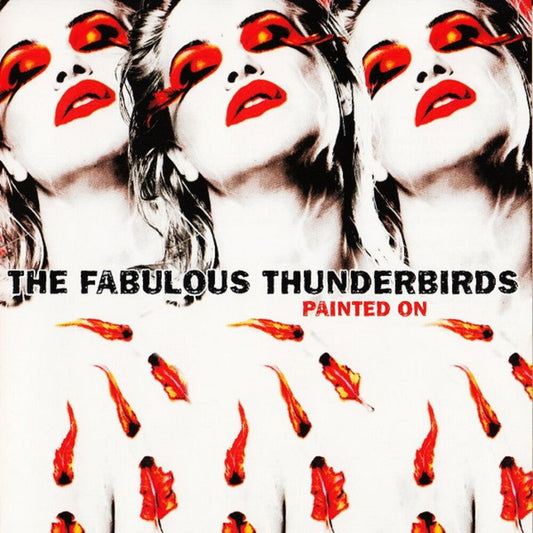 Fabulous Thunderbirds - Painted on (translucent Red Vinyl/limited Edition) [LP] [New Vinyl]