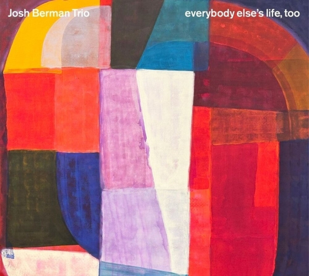 Josh Trio Berman - Everybody Else's Life, Too [CD] [New CD]