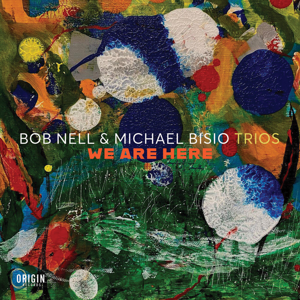 Bob Nell  / Bisio,Michael - Trios: We Are Here [CD] [New CD]