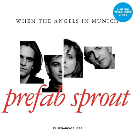Prefab Sprout - When the Angels in Munich: Tv Broadcast 1985 (turquoise Vinyl) [LP] [New Vinyl]