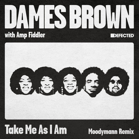 Dames & Amp Fiddler Brown - Take Me As I Am (incl. Moodymann Remix) [12" Vinyl] [New Vinyl]