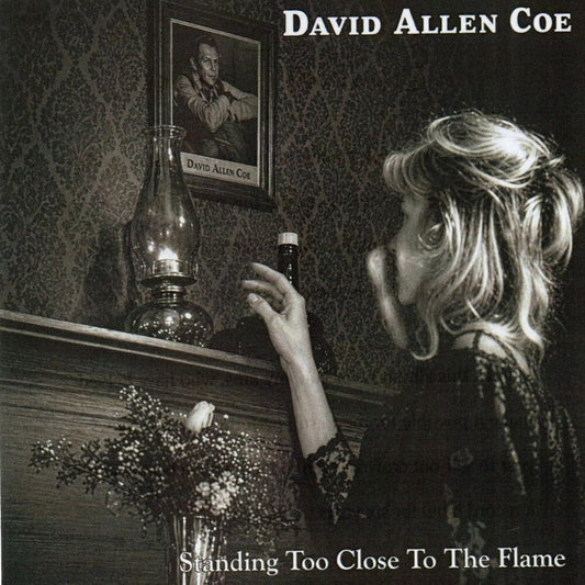 David Allan Coe - Standing Too Close To the Flame [CD] [New CD]