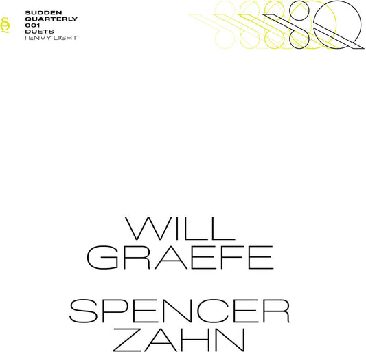 Spencer & Will Graefe Zahn - I Envy Light [LP] [New Vinyl]