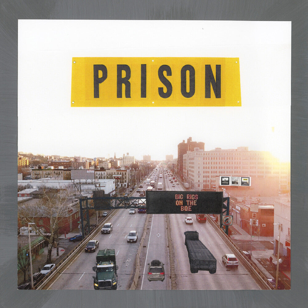 Prison - Big Rigs On The Bqe [LP] [New Vinyl]