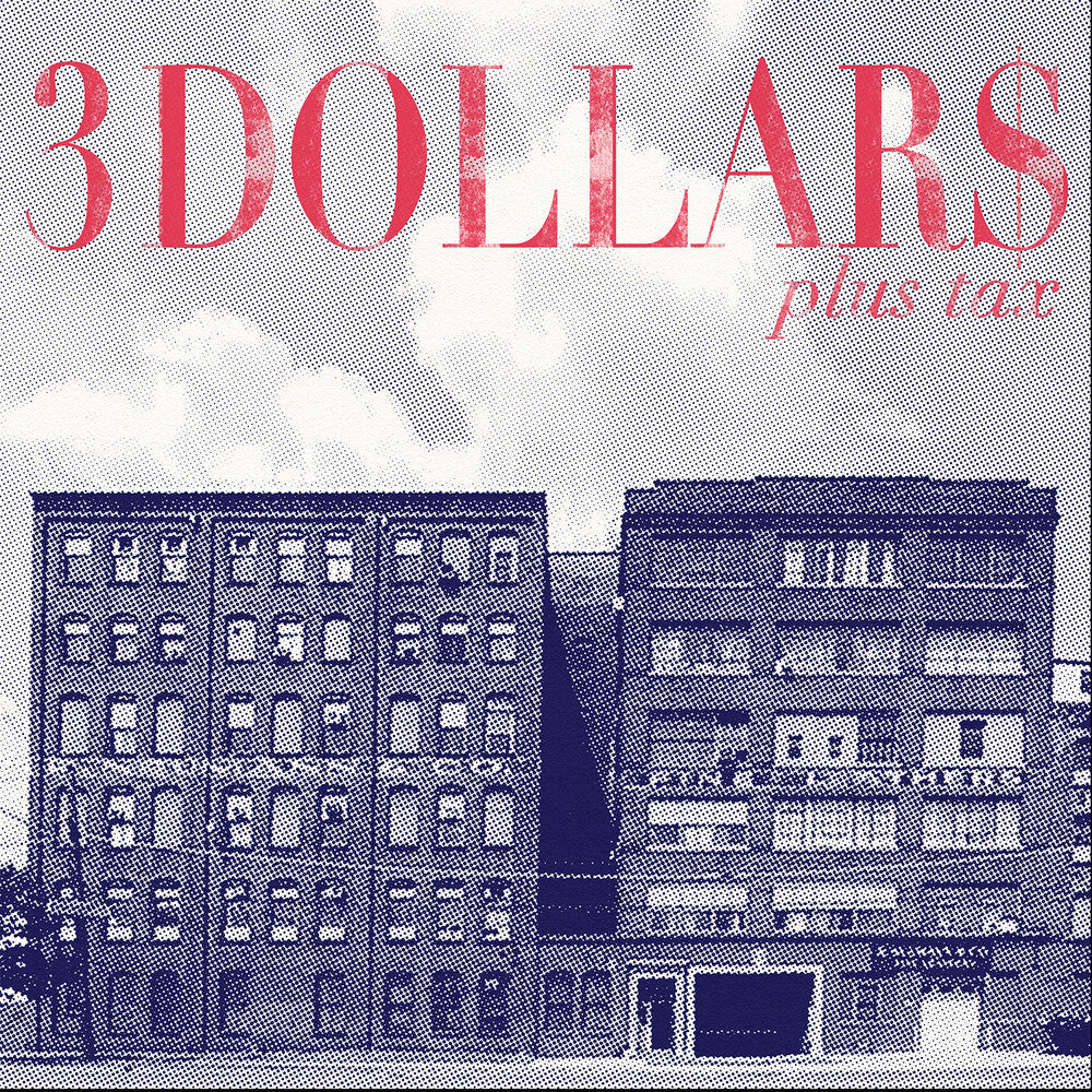 3 Dollars - Plus Tax [LP] [New Vinyl]