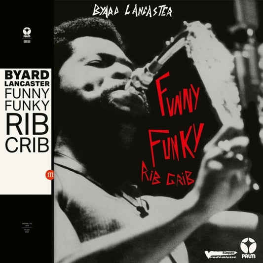 Byard Lancaster - Funny Funky Rib Crib [LP] [New Vinyl]
