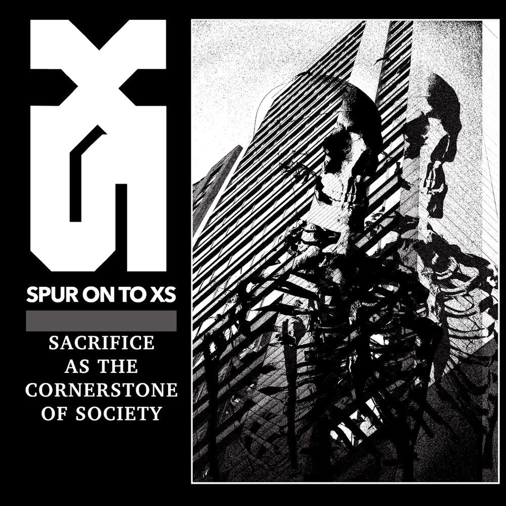 Spur On To Xs - Sacrifice As the Cornerstone of Society [CD] [New CD]