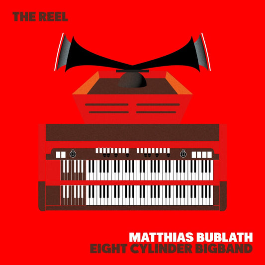 Matthias & Eight Cylinder Bigband Bublath - Reel [LP] [New Vinyl]