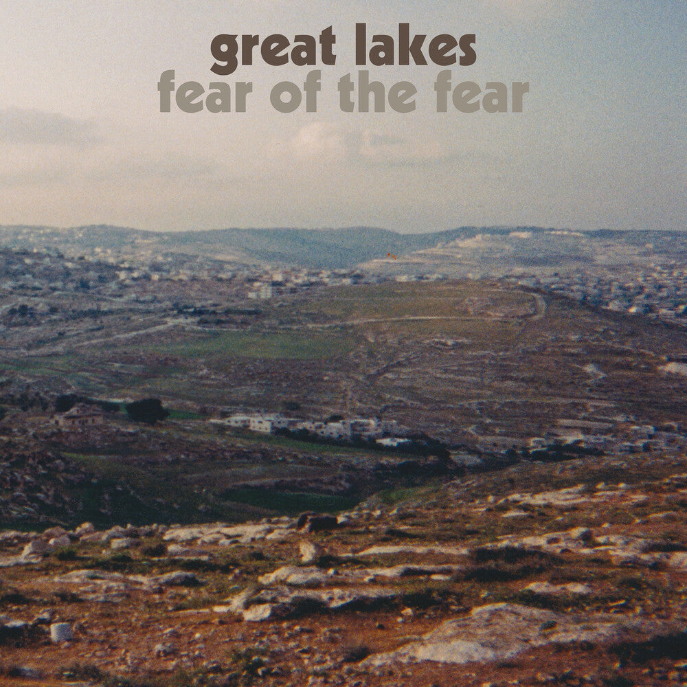 Great Lakes - Fear of the Fear [LP] [New Vinyl]