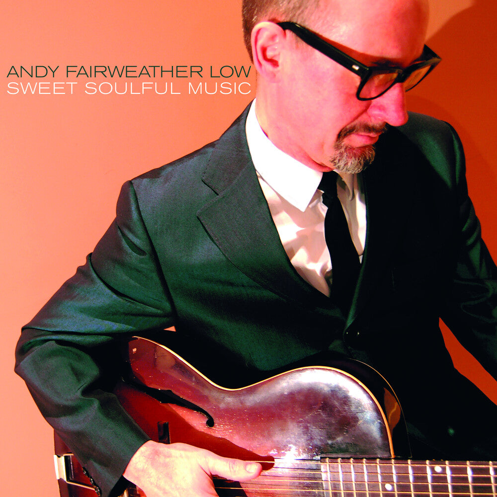 Andy Fairweather Low - Sweet Soulful Music [LP] [New Vinyl]