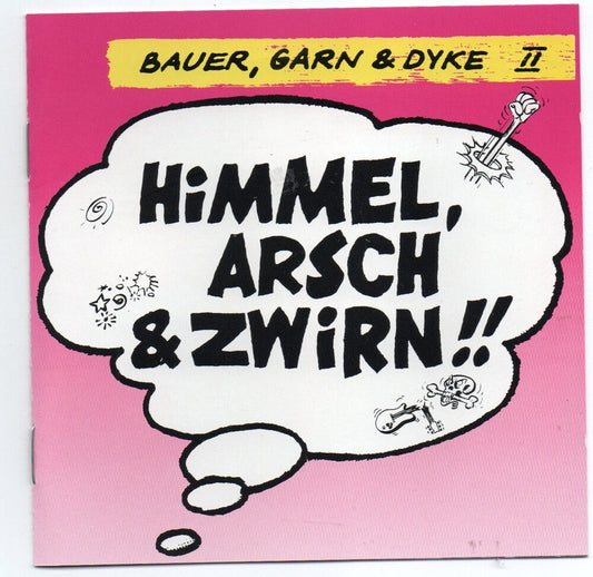 Garn & Dyke Bauer - Himmel, Arsch & Zwirn [CD] [New CD]