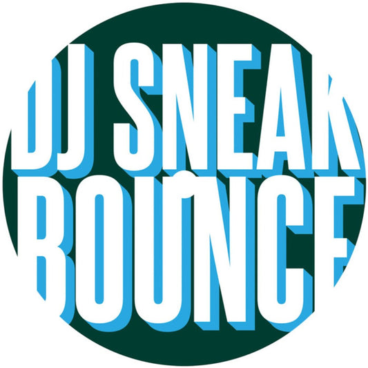Dj Sneak - Bounce Ep [12" Vinyl] [New Vinyl]