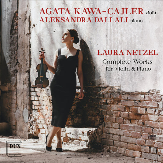 Kawa-Agata Cajler - Laura Netzel: Complete Works For Vn & Piano [CD] [New CD]