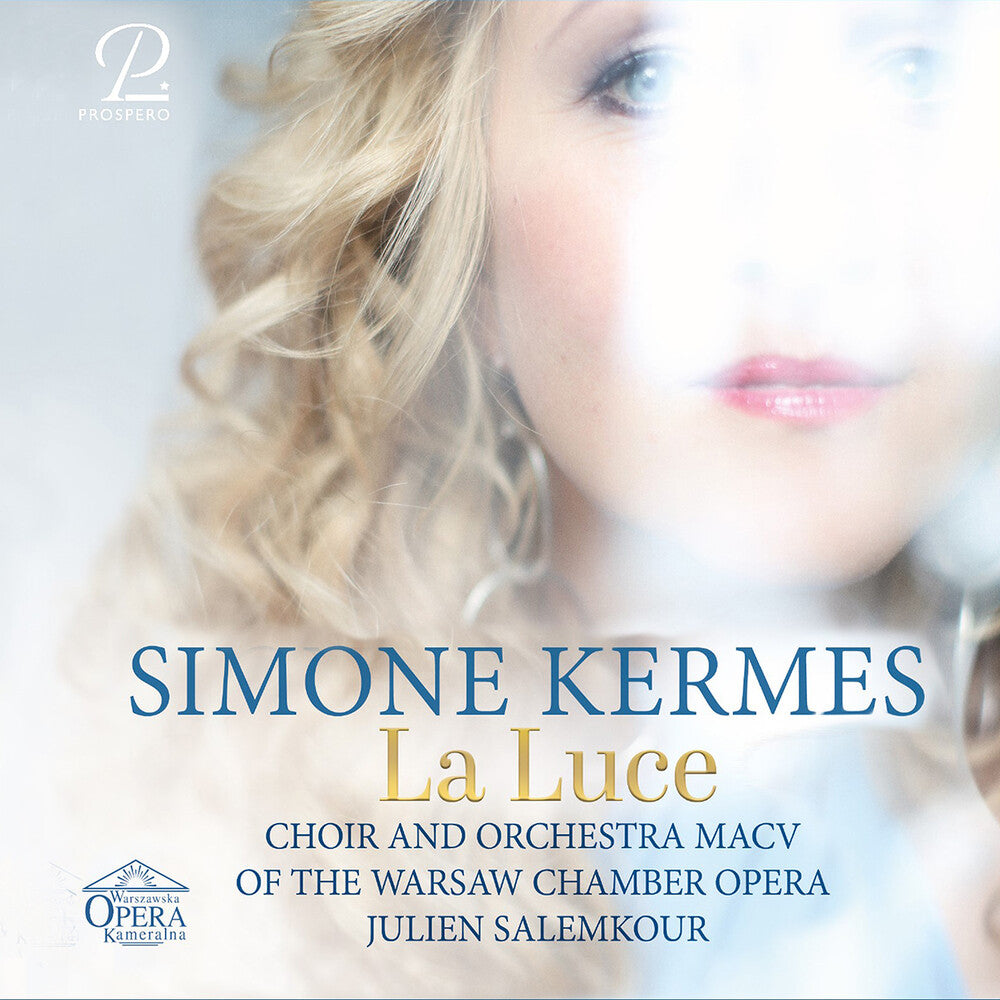Simone / Choir & Orchestra Warsaw Chamber Opera / Julien Salemkour Kermes - Simone Kermes: La Luce [CD] [New CD]