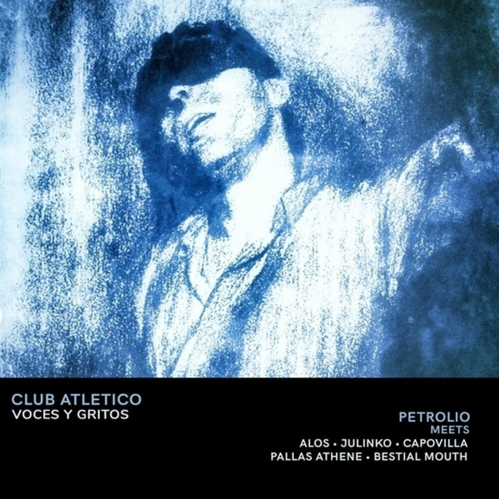 Petrolio - Club Atletico Voces & Gritos (blue Smoke Vinyl) [LP] [New Vinyl]