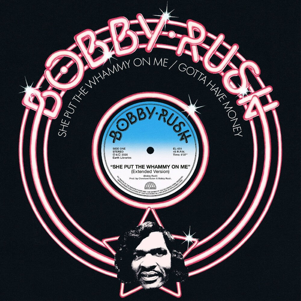 Bobby Rush - She Put The Whammy On Me B/W Gotta Have Money [12" Vinyl] [New Vinyl]