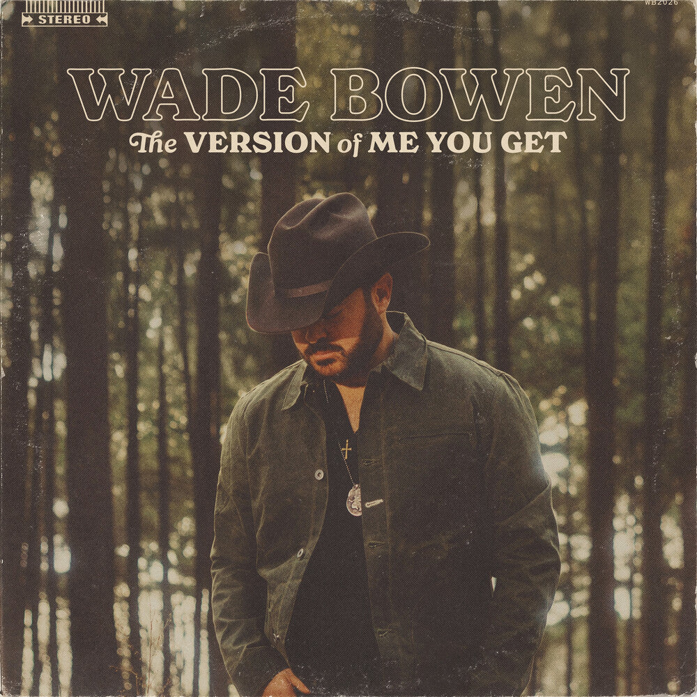 Wade Bowen - The Version of Me You Get [CD] [New CD]