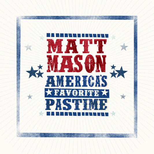 Matt Mason - America's Favorite Pastime (Mod) [CD] [New CD] [New CD]