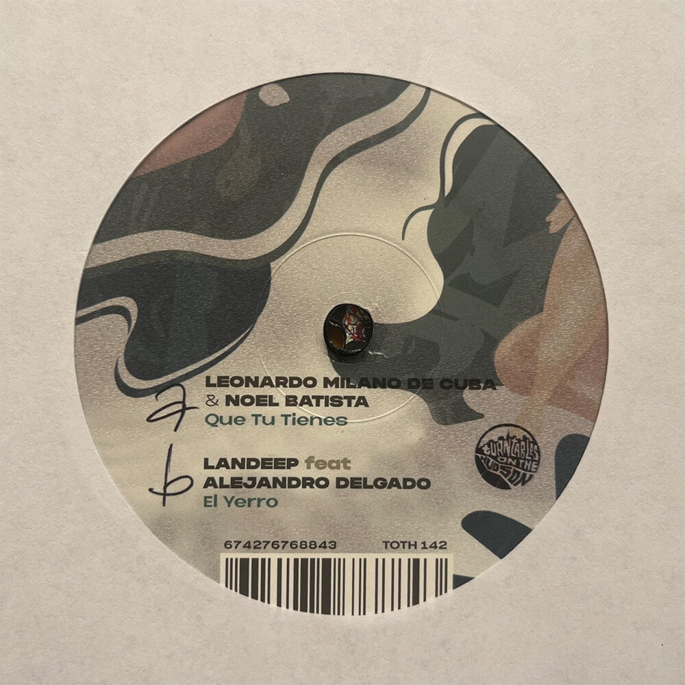 Leonardo Milano de Cuba (feat. Noel Batista) / Landeep (feat. Alejandro Delgado) - Que Tu Tienes b/w El Yerro [7" Vinyl] [New Vinyl]