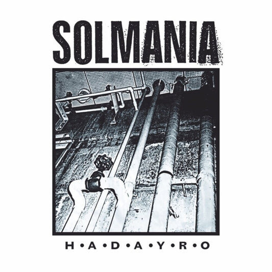 Solmania - H-A-D-A-Y-R-O [LP] [New Vinyl]