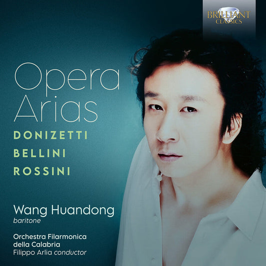 Wang Huandong - Donizetti Bellini Rossini: Opera Arias [CD] [New CD]
