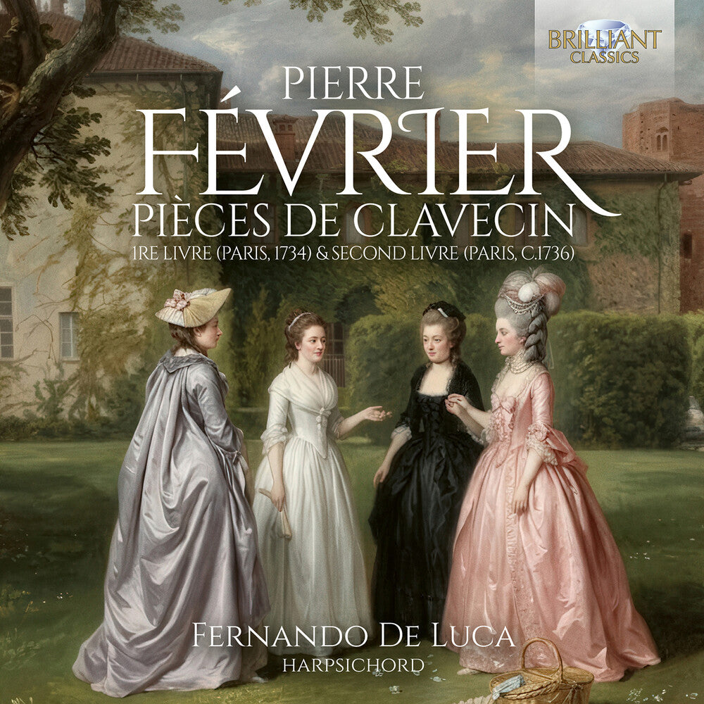 De Fernando Luca - Fevrier: Pieces De Clavecin 1re Livre (Paris 1734) [CD] [New CD]