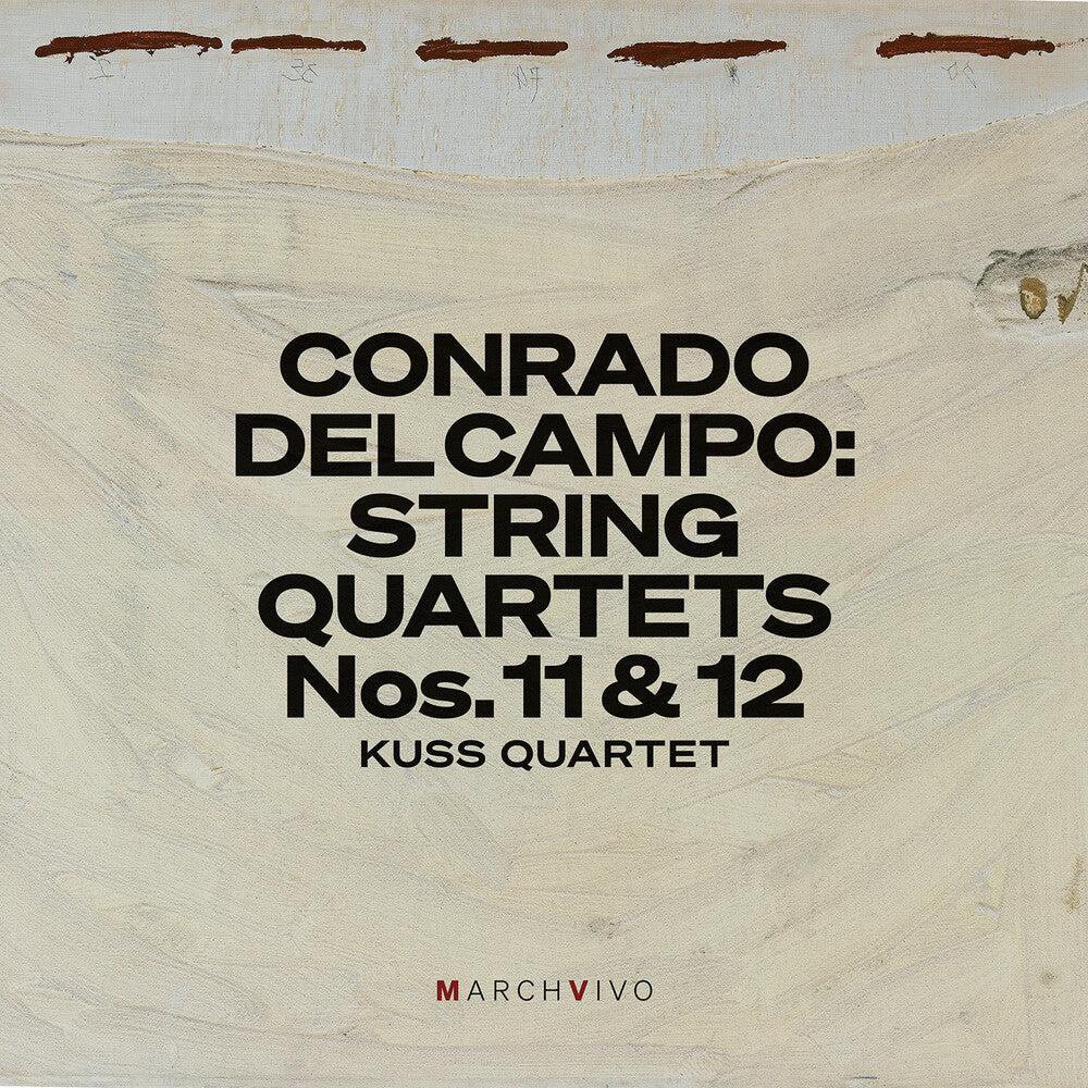 Kuss Quartet - Conrado Del Campo: Str Quartets Nos. 11 & 12 (Live [CD] [New CD]
